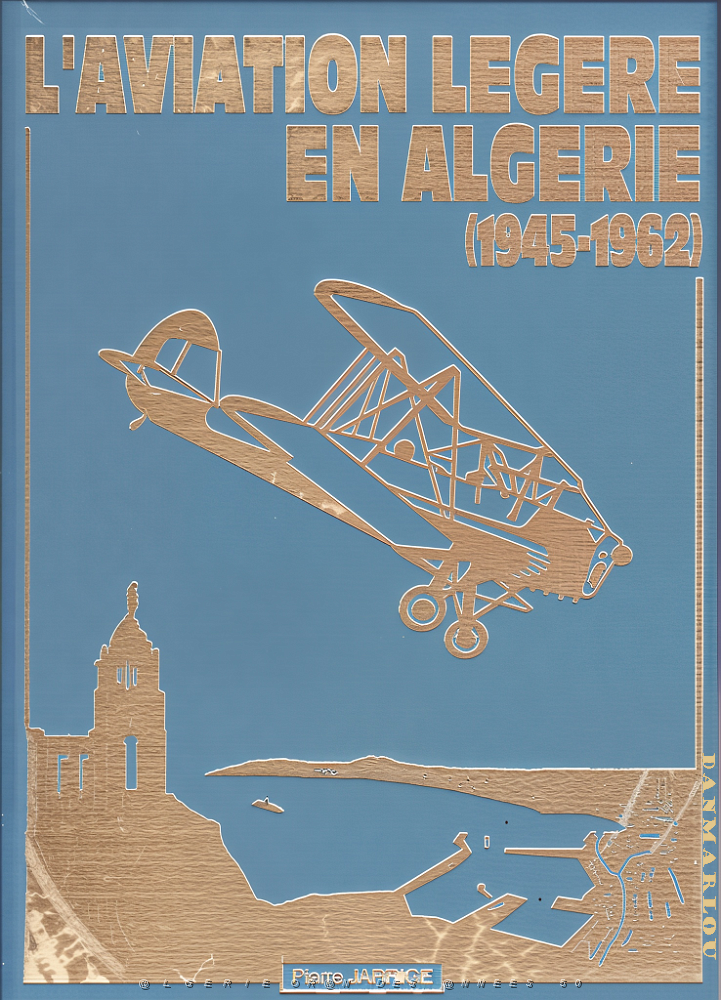 301-L'AVIATION LEGERE EN ALGERIE 1945-1962 (1).png